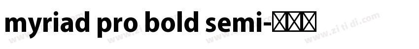 myriad pro bold semi字体转换